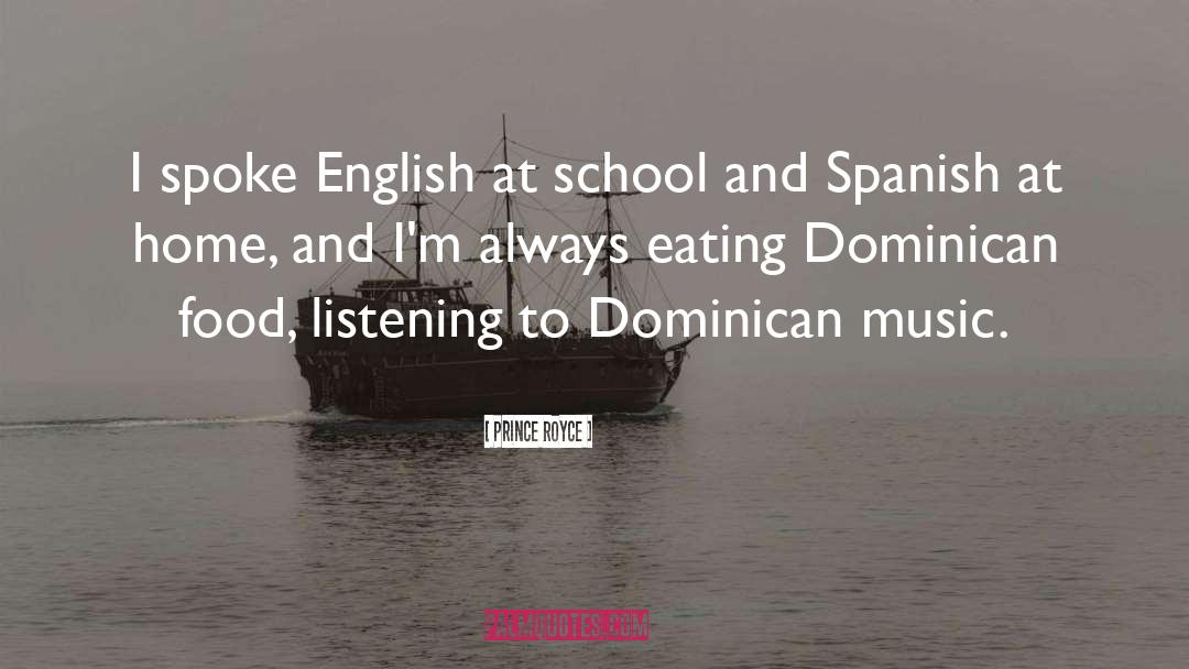 Dominican quotes by Prince Royce