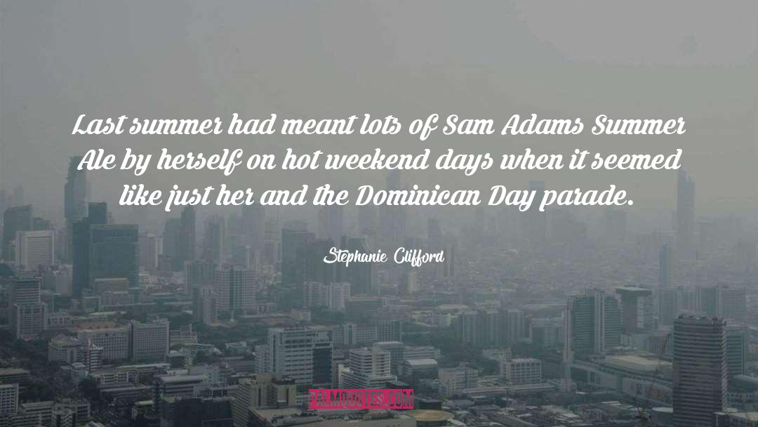Dominican quotes by Stephanie Clifford