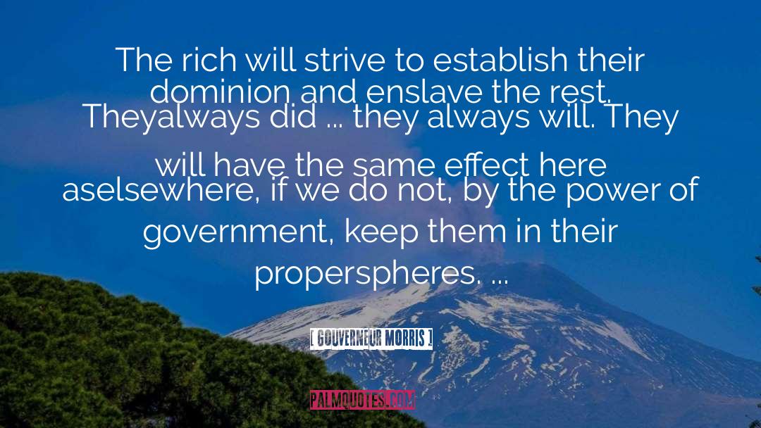 Dominion quotes by Gouverneur Morris