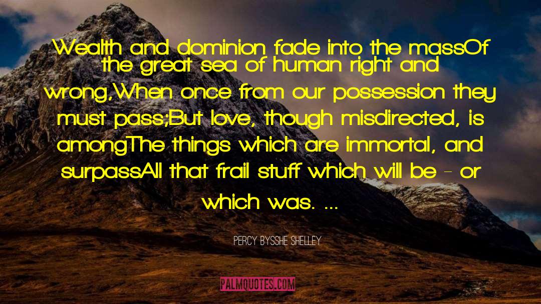 Dominion quotes by Percy Bysshe Shelley