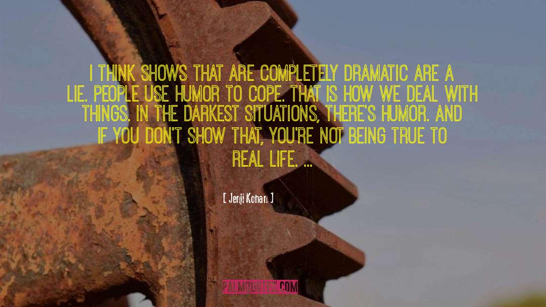 Dominion Show quotes by Jenji Kohan