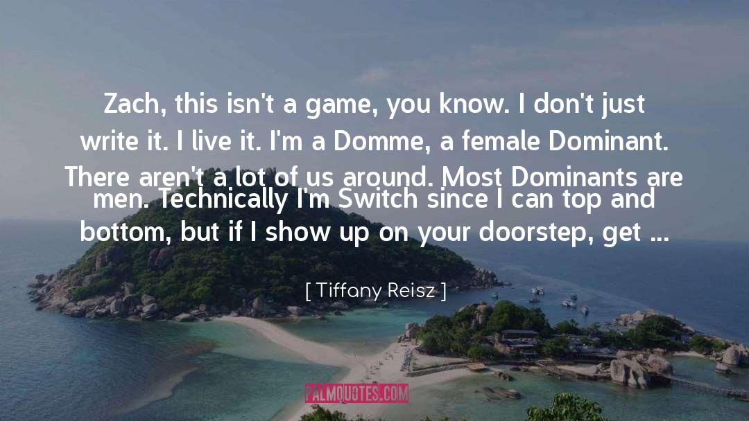Domme quotes by Tiffany Reisz