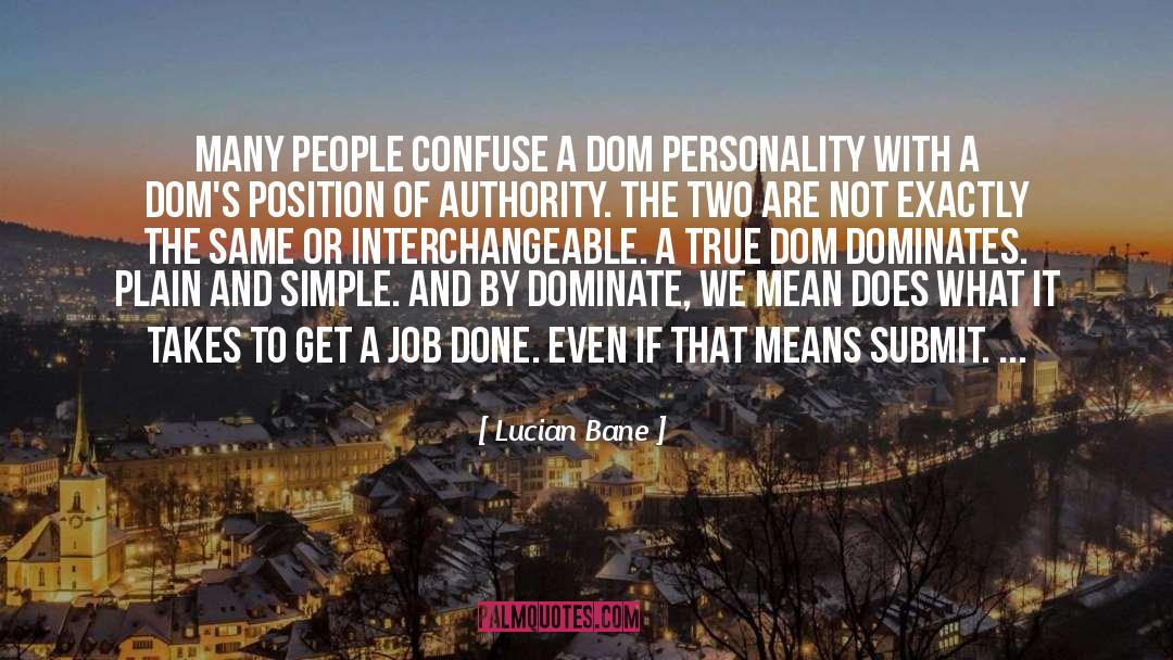 Doms quotes by Lucian Bane