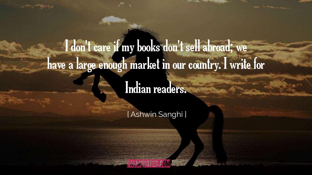 Don 27t Care quotes by Ashwin Sanghi