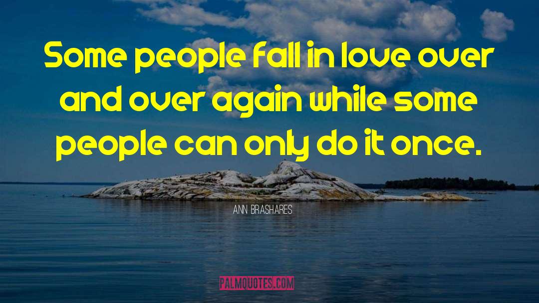 Don 27t Fall In Love quotes by Ann Brashares