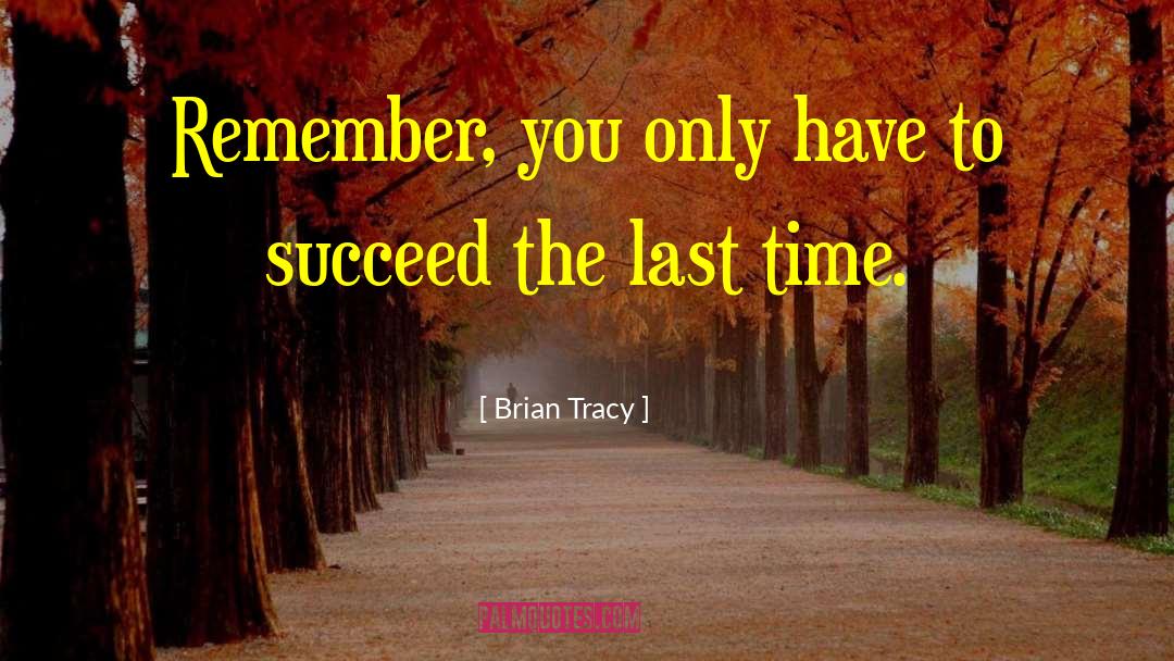 Don 27t Give Up Hope quotes by Brian Tracy