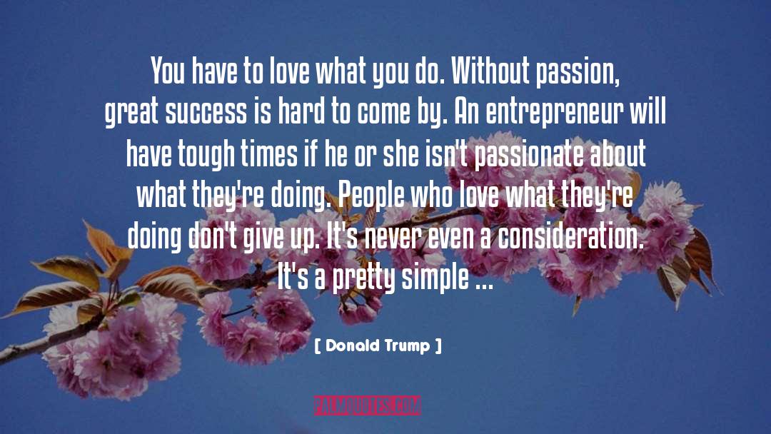 Don 27t Give Up Hope quotes by Donald Trump