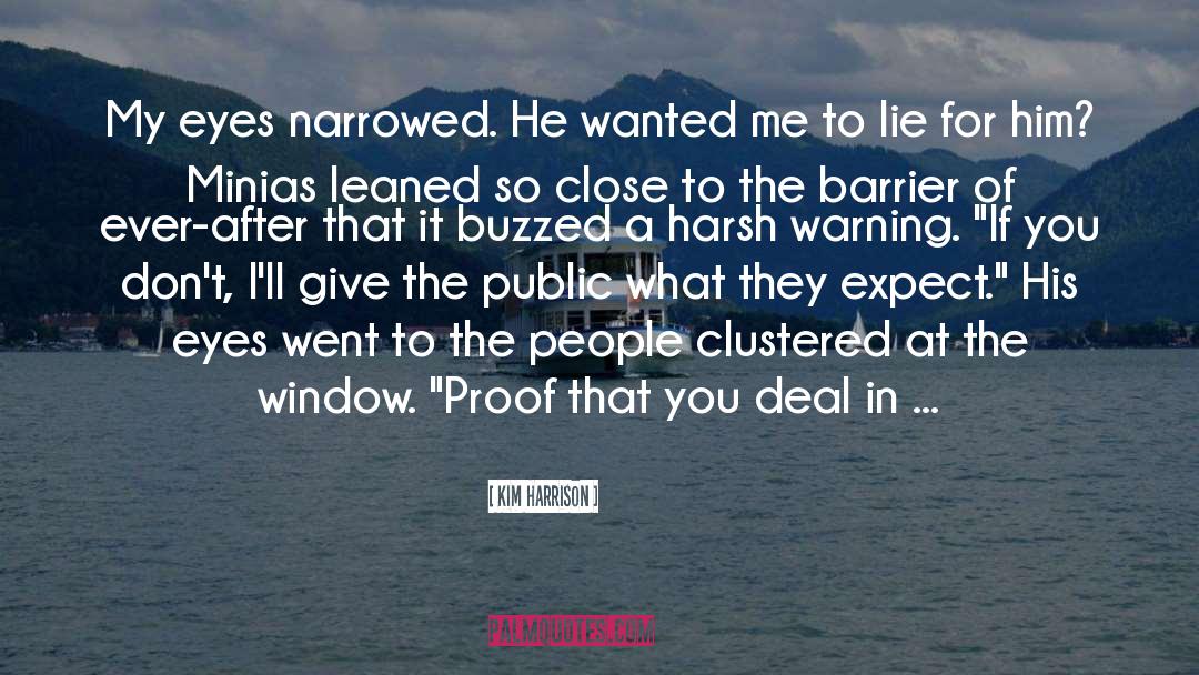 Don 27t Lie To Me quotes by Kim Harrison