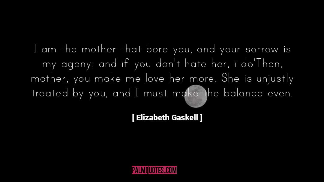 Don 27t Love You Anymore quotes by Elizabeth Gaskell