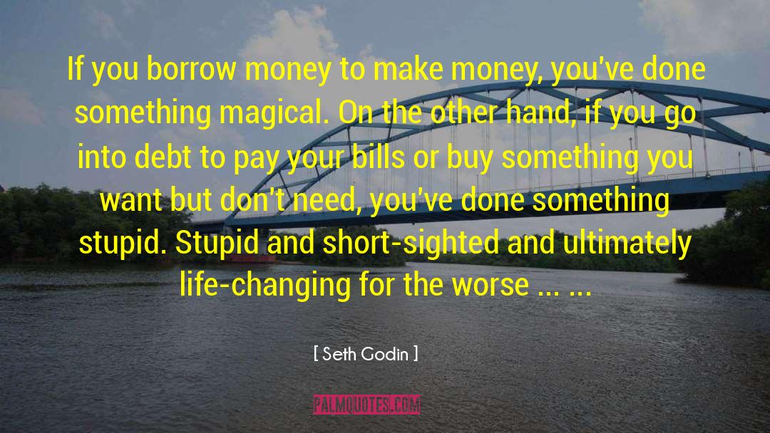 Don 27t Need You quotes by Seth Godin