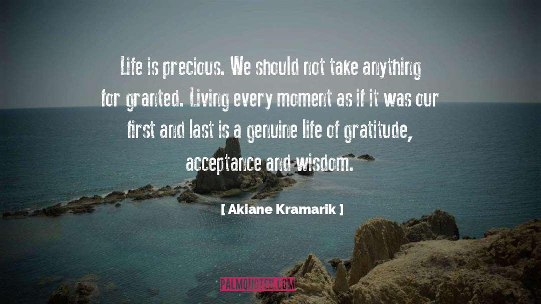 Don 27t Take Anything For Granted quotes by Akiane Kramarik