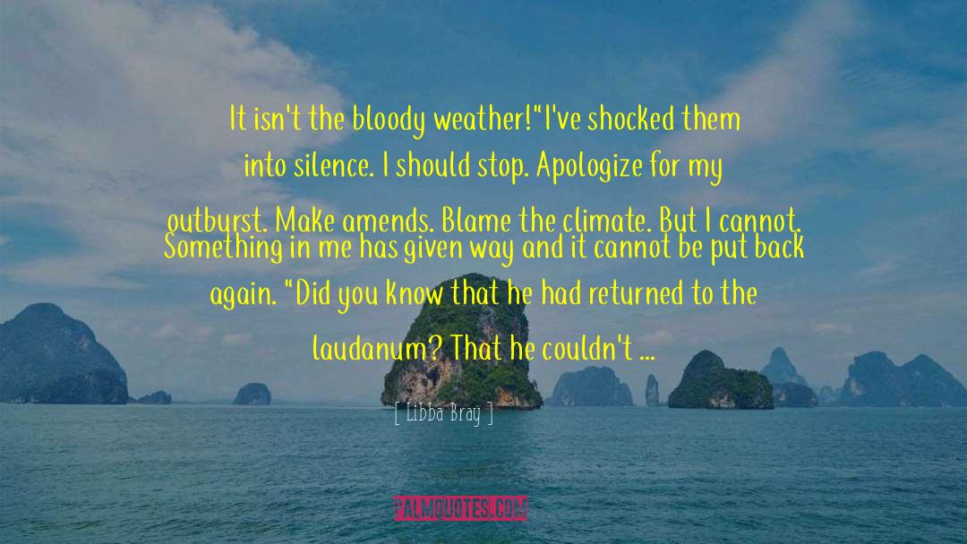 Don 27t Talk To Me quotes by Libba Bray