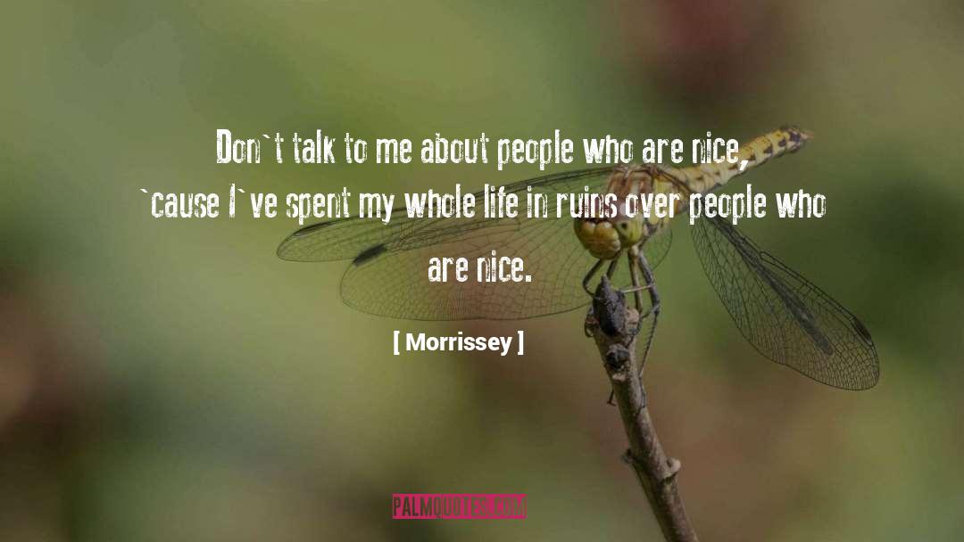 Don 27t Talk To Me quotes by Morrissey