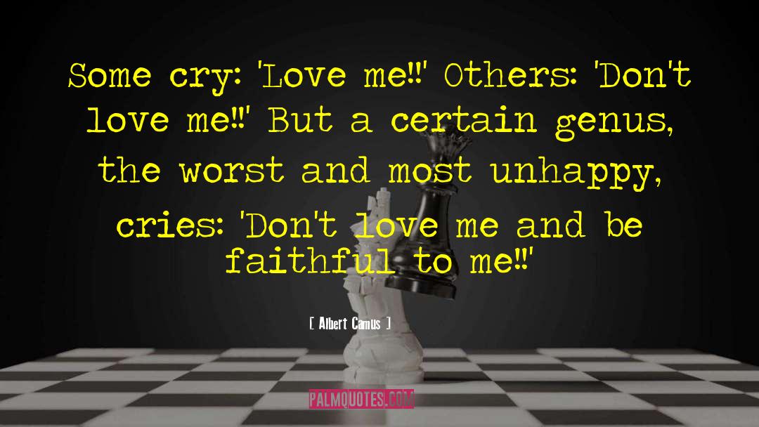 Don Cry quotes by Albert Camus