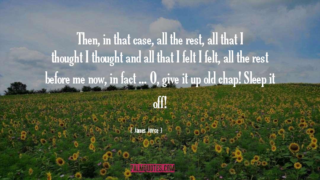 Don Give Up quotes by James Joyce