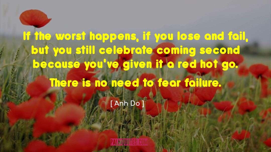 Don Go There quotes by Anh Do