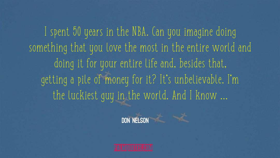 Don Nelson quotes by Don Nelson