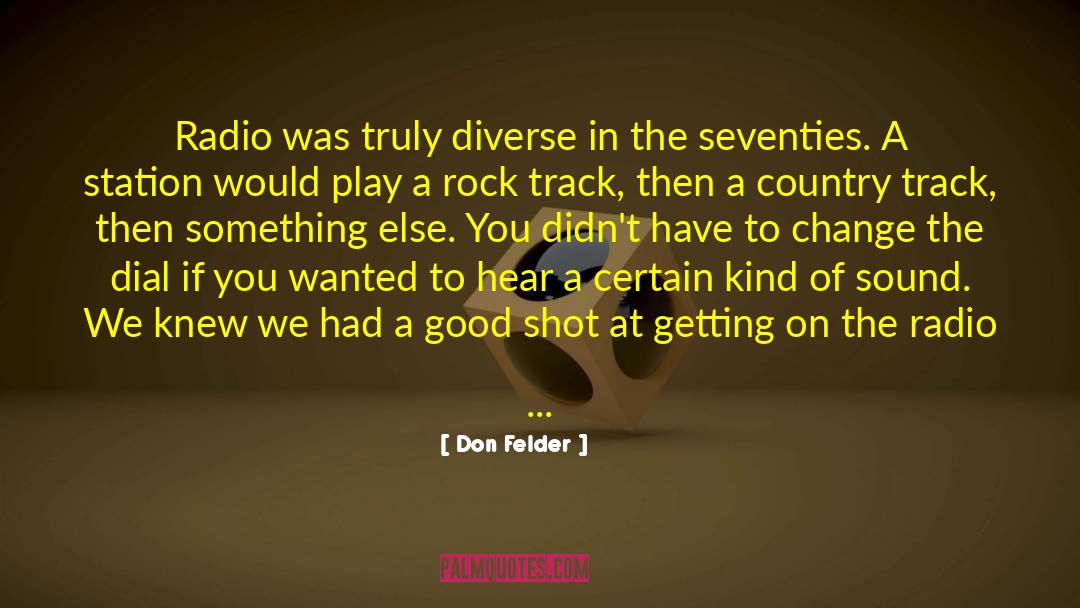 Don Nicolai quotes by Don Felder