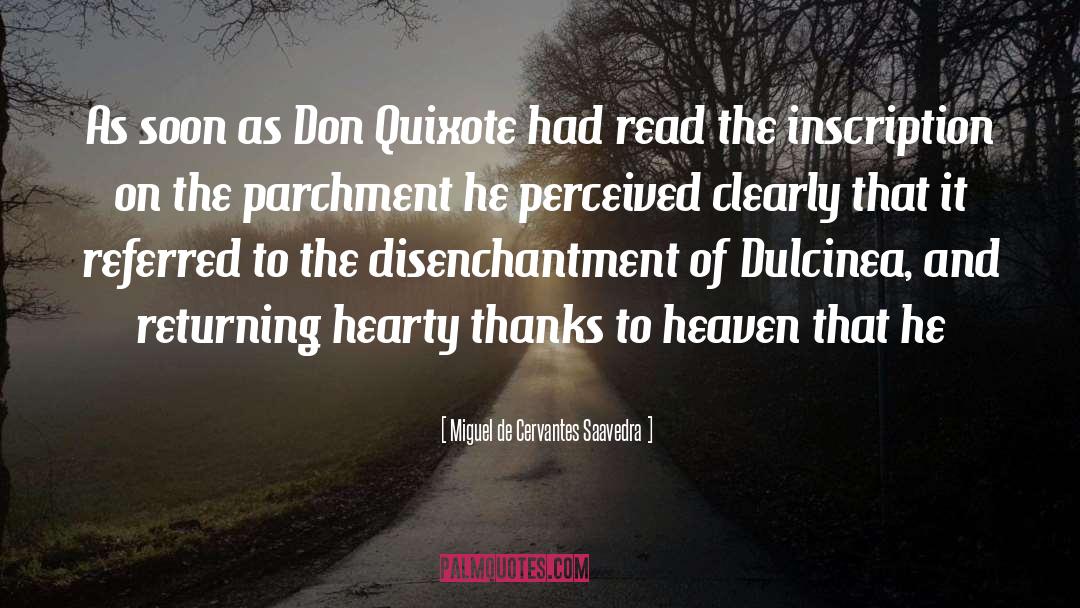 Don Quixote quotes by Miguel De Cervantes Saavedra