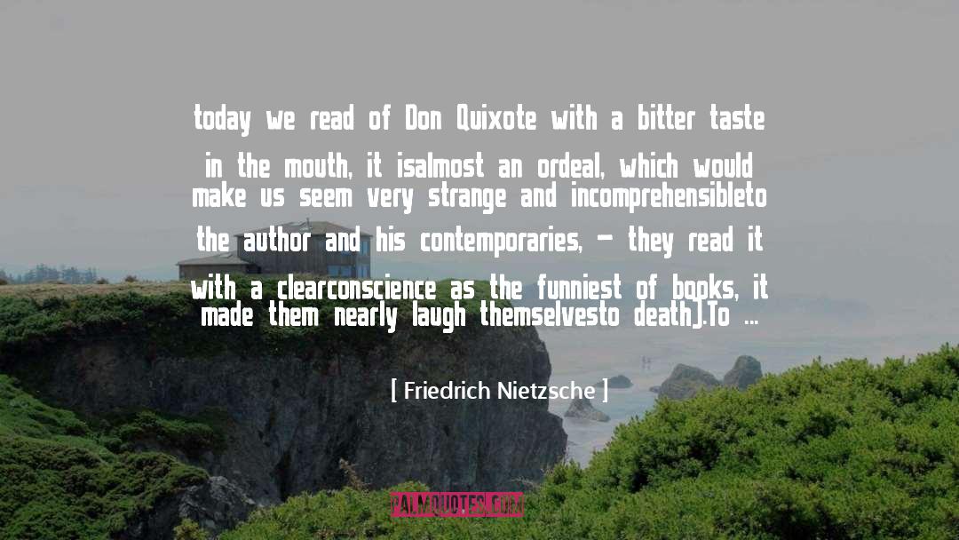 Don Quixote quotes by Friedrich Nietzsche