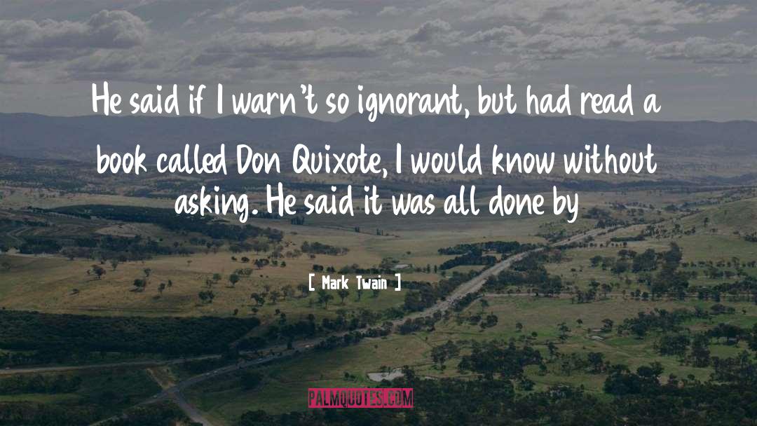 Don Quixote quotes by Mark Twain