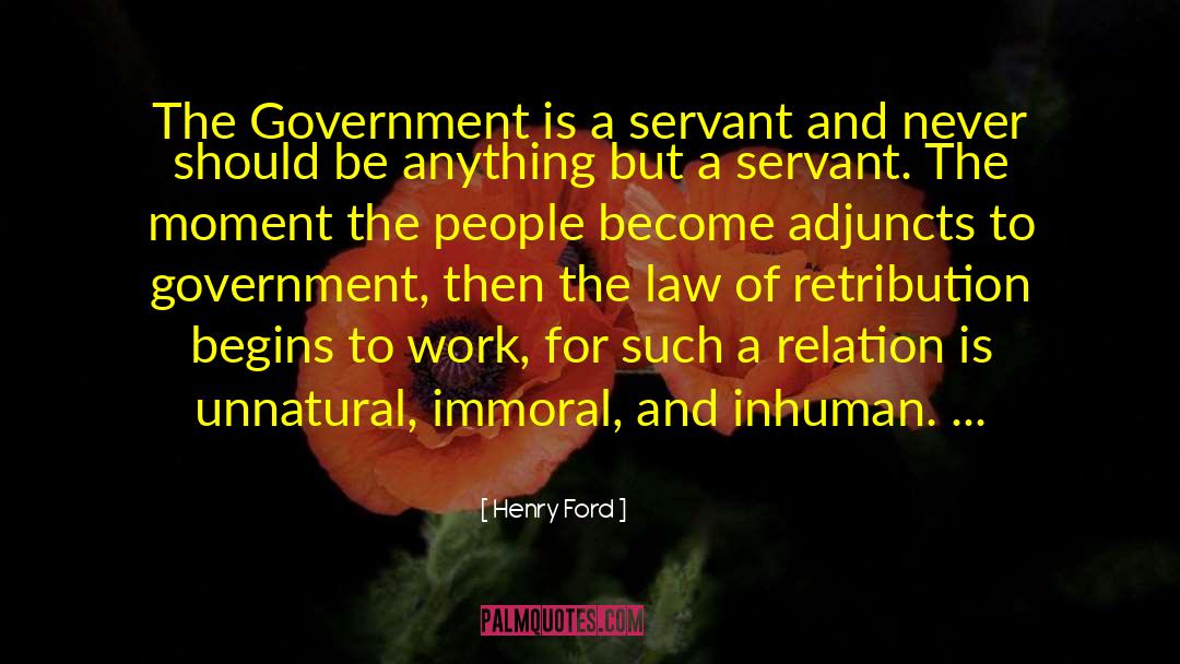 Don T Be A Servant To Money quotes by Henry Ford