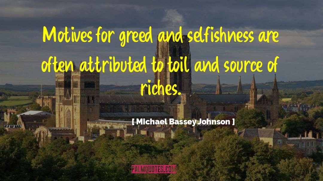 Don T Be Selfish quotes by Michael Bassey Johnson