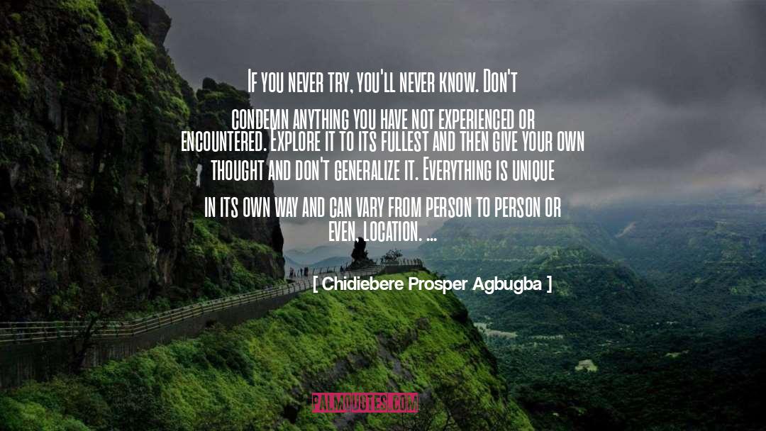 Don T Blame Others quotes by Chidiebere Prosper Agbugba