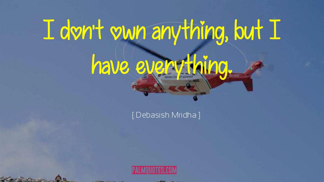 Don T Confess quotes by Debasish Mridha