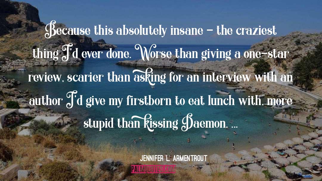 Don T Eat This Book quotes by Jennifer L. Armentrout