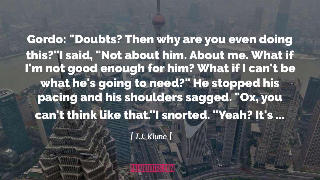 Don T Even Think About It quotes by T.J. Klune