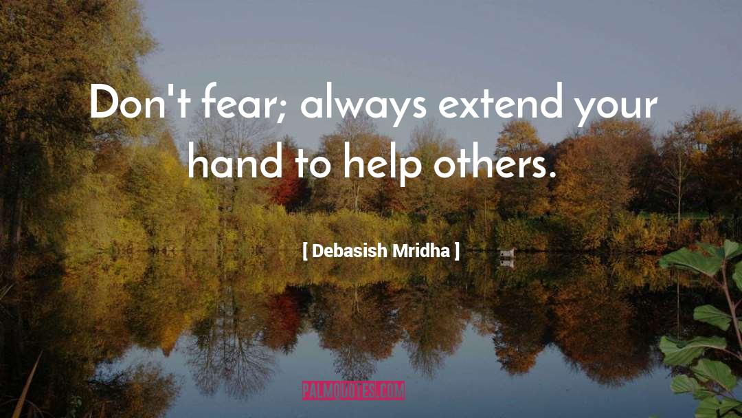 Don T Fear Obstacles quotes by Debasish Mridha