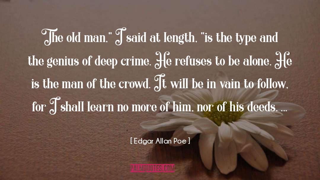 Don T Follow The Crowd quotes by Edgar Allan Poe