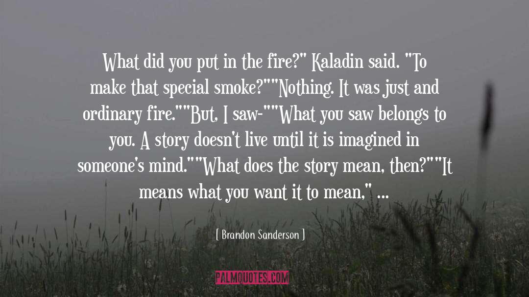 Don T Forget How To Live quotes by Brandon Sanderson