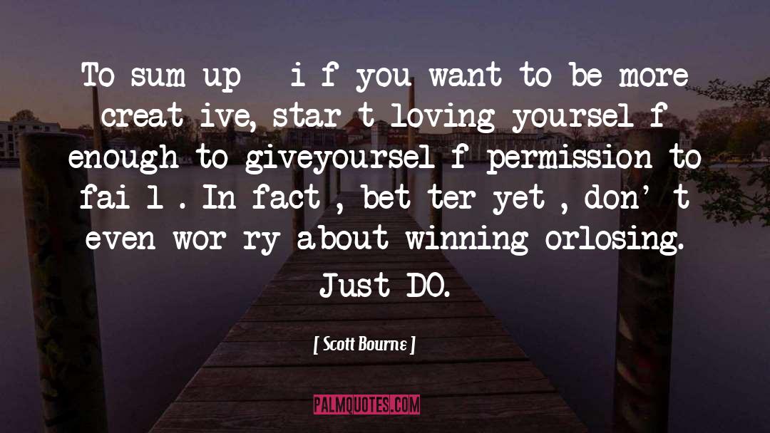 Don T Just Conform quotes by Scott Bourne