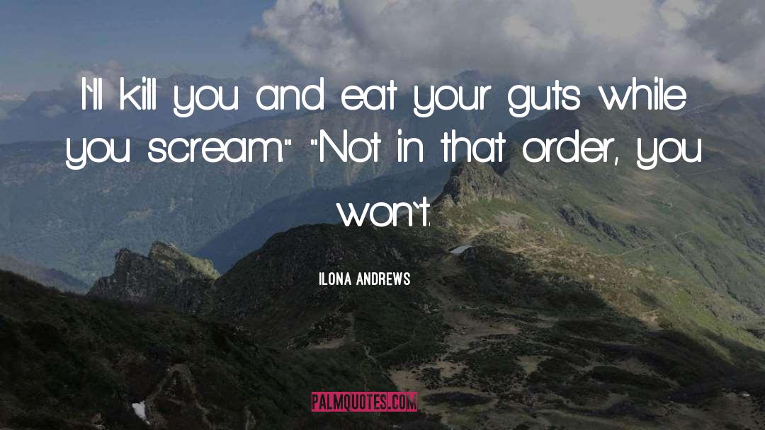 Don T Kill quotes by Ilona Andrews