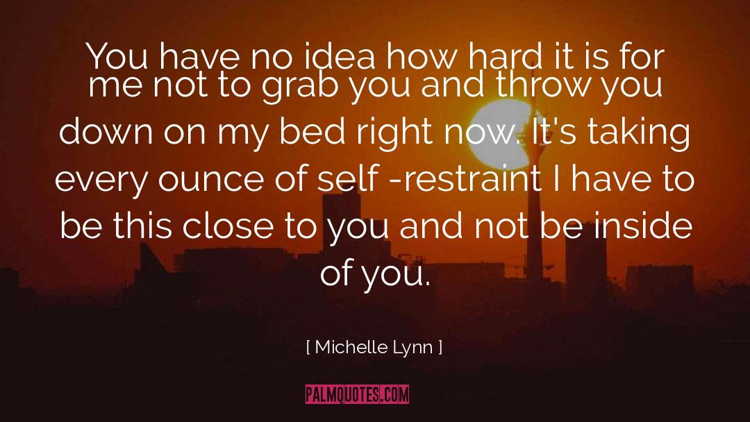 Don T Let Them quotes by Michelle Lynn