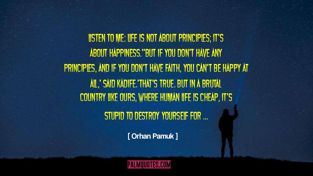 Don T Quit quotes by Orhan Pamuk