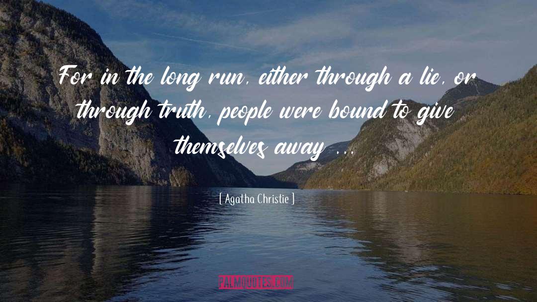 Don T Run Away quotes by Agatha Christie