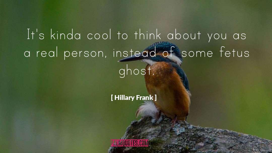 Don T Tell quotes by Hillary Frank