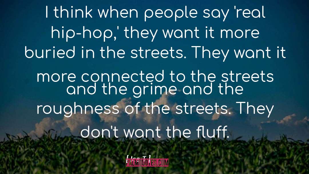 Don T Want It quotes by Ice-T