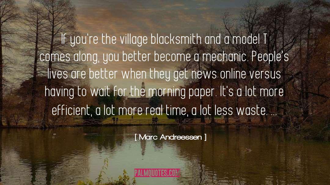 Don T Waste Time quotes by Marc Andreessen