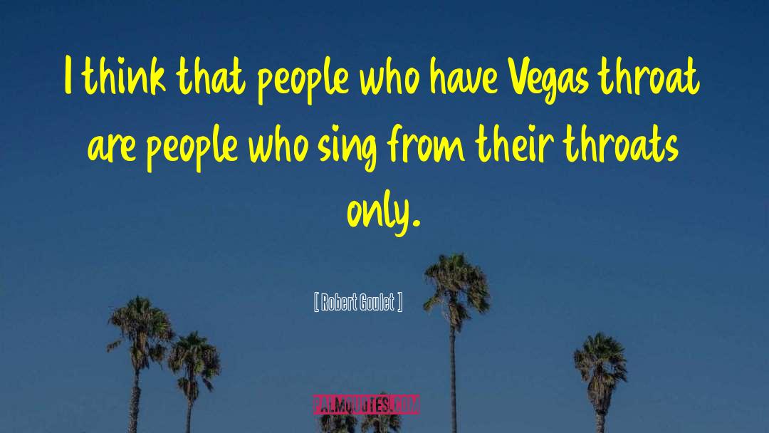Don Vitos Las Vegas quotes by Robert Goulet