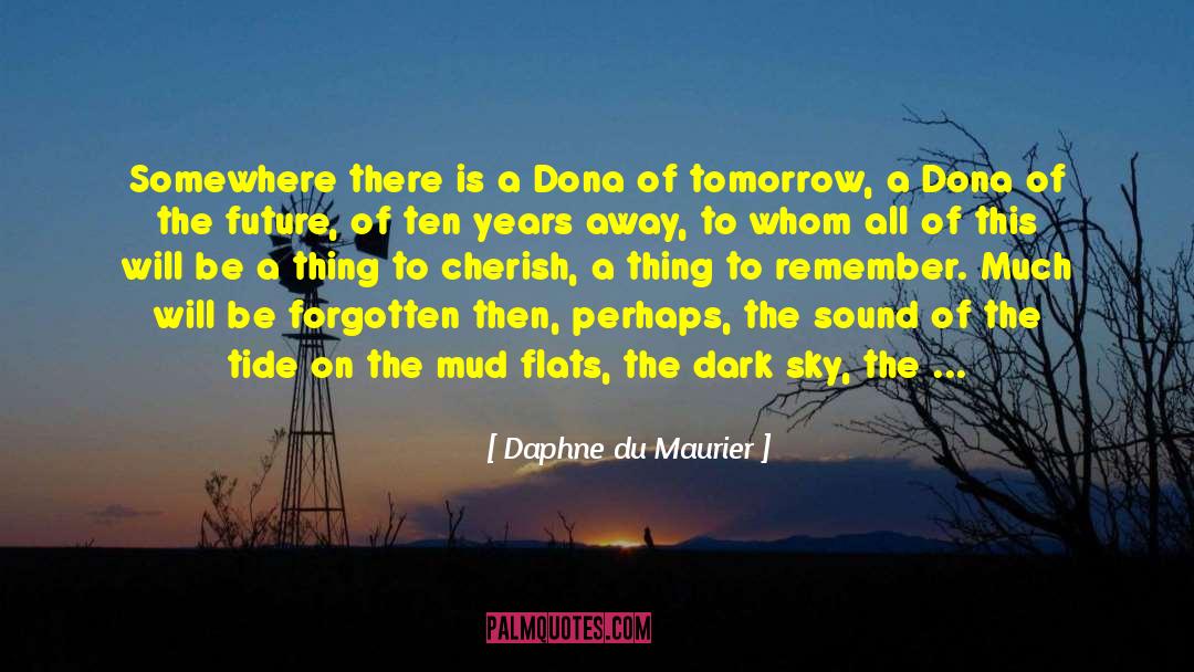 Dona Mayoora quotes by Daphne Du Maurier