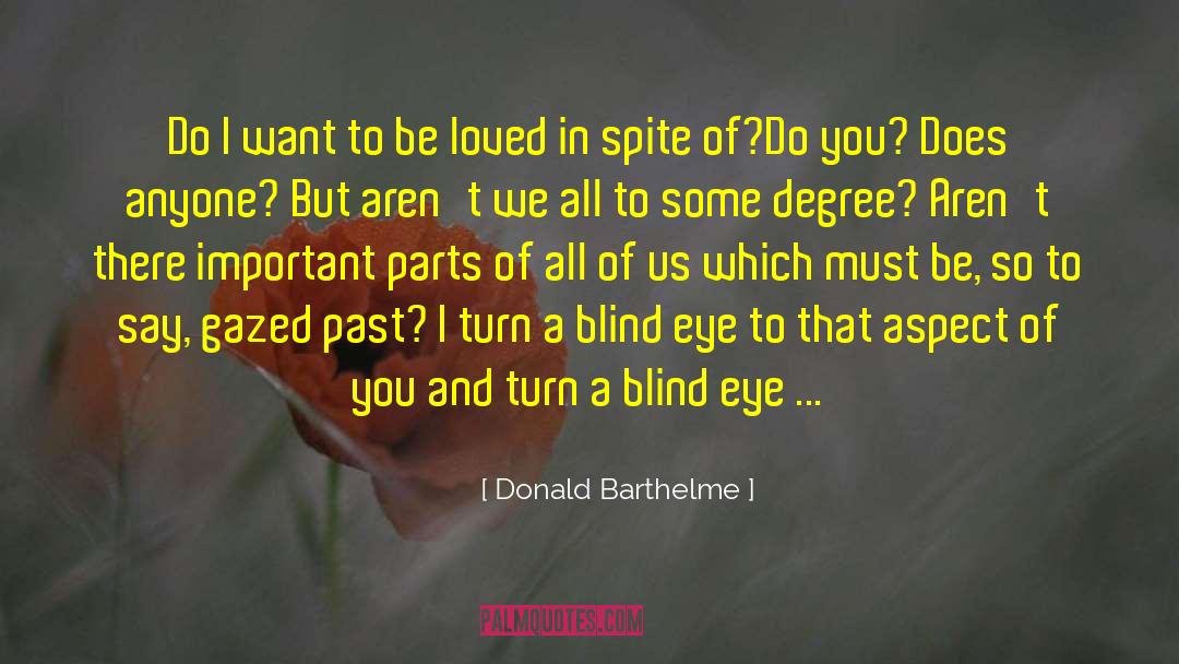 Donald Barthelme quotes by Donald Barthelme