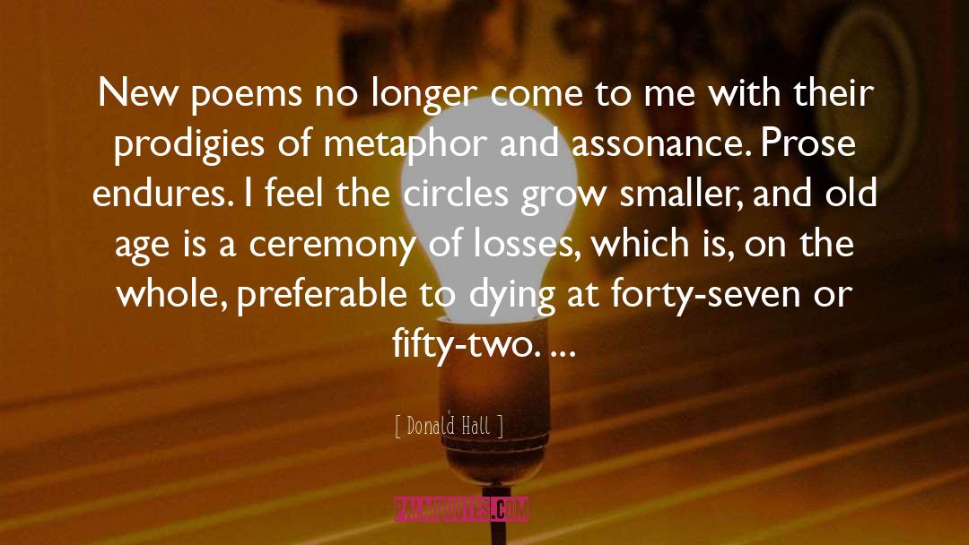 Donald Hall quotes by Donald Hall