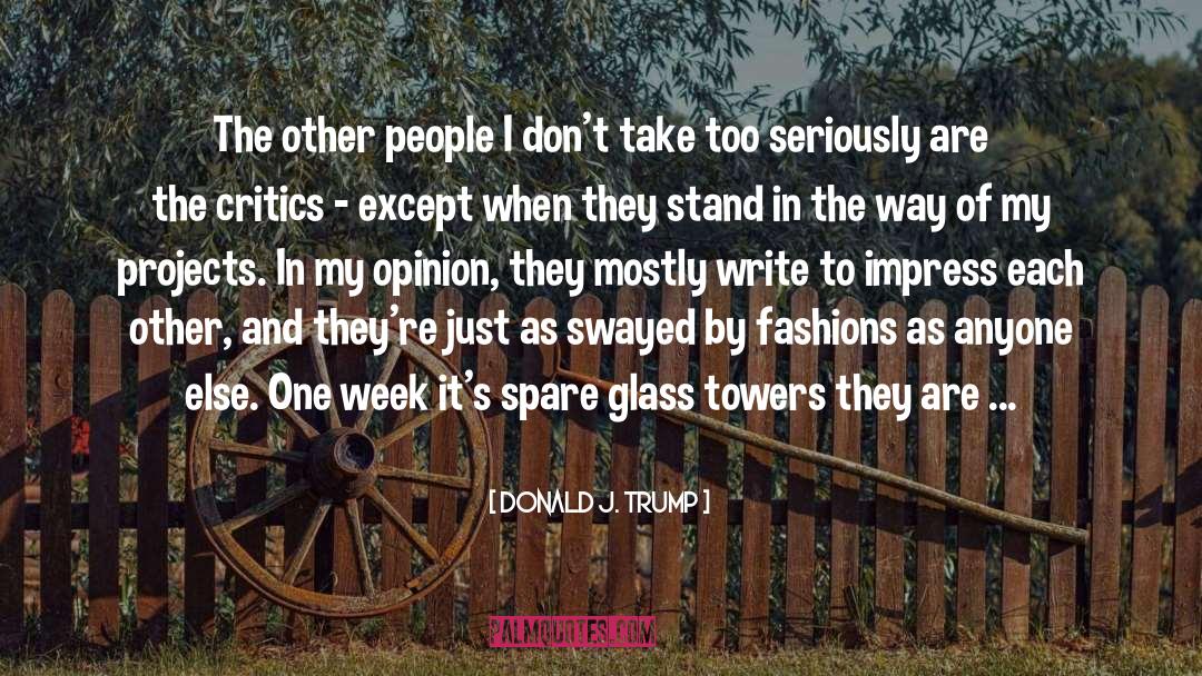 Donald J Trump quotes by Donald J. Trump