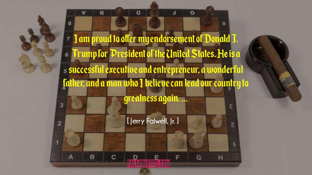 Donald J Trump quotes by Jerry Falwell, Jr.