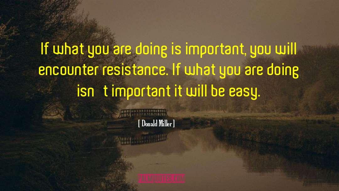 Donald Miller quotes by Donald Miller