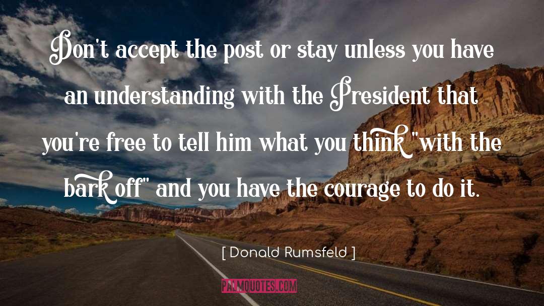 Donald Rumsfeld quotes by Donald Rumsfeld